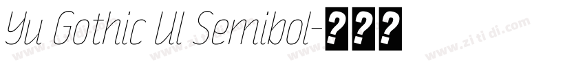 Yu Gothic Ul Semibol字体转换